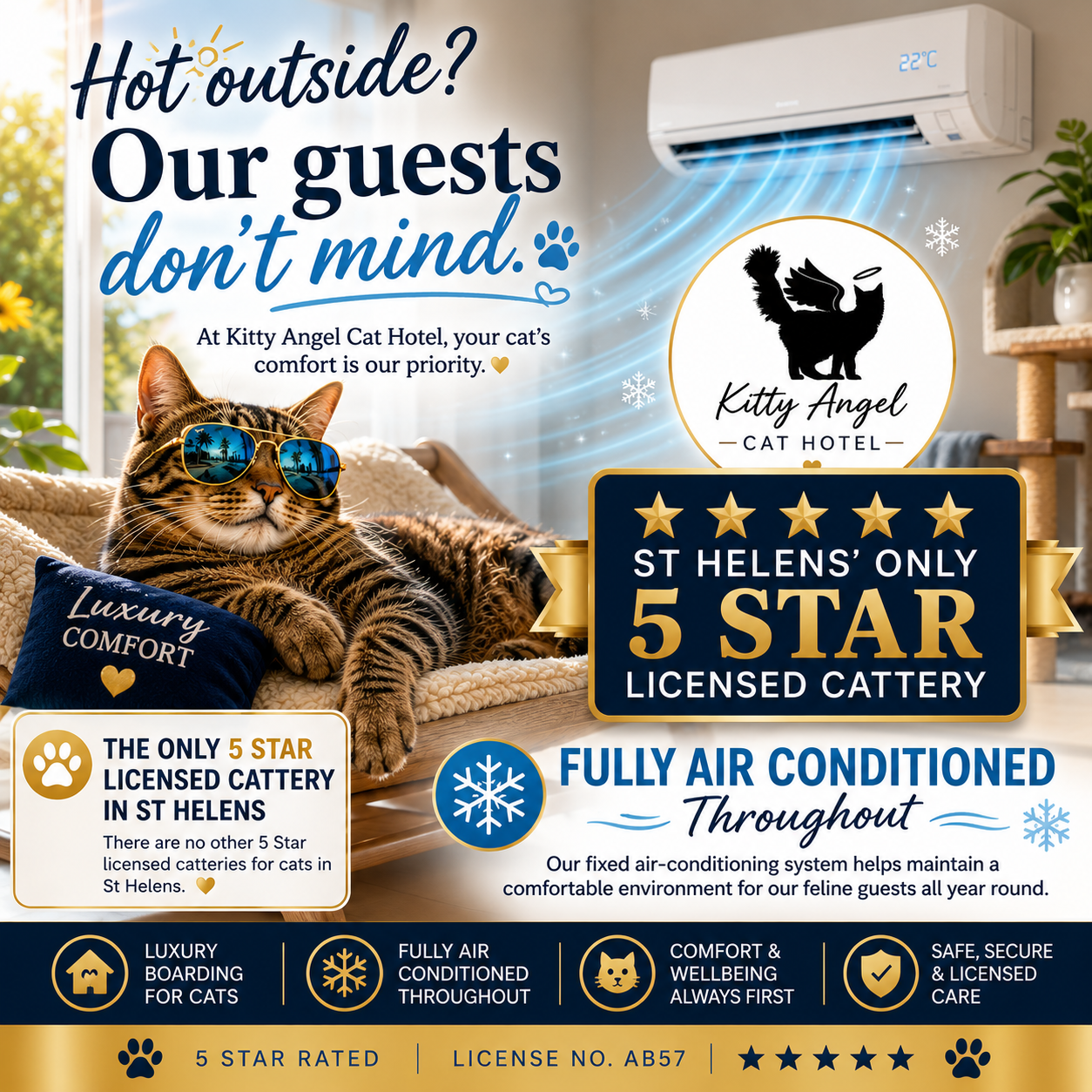 Hot outside? Our guests do not mind. Kitty Angel Cat Hotel is fully air conditioned throughout - St Helens only 5 star licensed cattery, Licence AB57